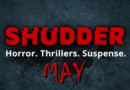 What’s coming to Shudder May 2024?