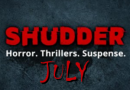 What’s coming to Shudder July 2024?