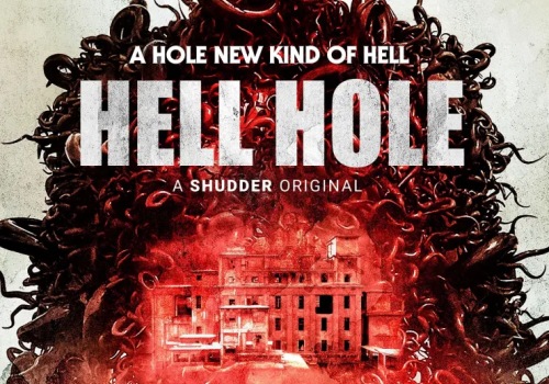 Hell Hole (Shudder Premiere)