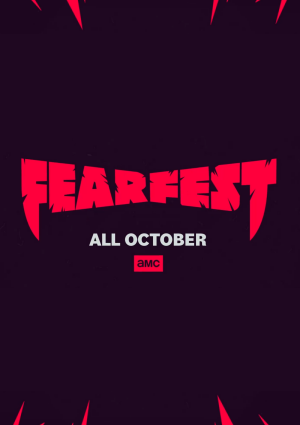 FearFest returns to AMC this October for a Full Month of Halloween Programming